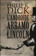 Androide Abramo Lincoln