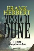 Messia di Dune. Il ciclo di Dune. Vol. 2