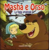 Masha e Orso. La fiaba originale. Ediz. illustrata