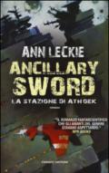 Ancillary Sword. La stazione di Athoek