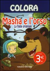 Colora. Masha e l'orso. La fiaba originale. Ediz. illustrata