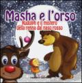 Rudolph e il mistero della renna dal naso rosso. Masha e l'orso. Ediz. illustrata