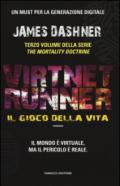 VirtNet Runner. Il gioco della vita: 3 (Fanucci Editore)