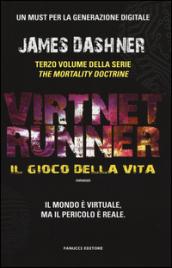 VirtNet Runner. Il gioco della vita: 3 (Fanucci Editore)