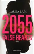2055. False Hearts (Fanucci Editore)