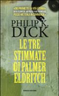 Le tre stimmate di Palmer Eldritch (Fanucci Narrativa)