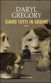 Siamo tutti in ordine (Fanucci Editore)