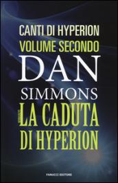 La caduta di Hyperion. I canti di Hyperion: 2