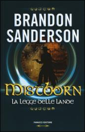 Mistborn. La legge delle lande: 4