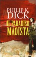 Il paradiso maoista (Fanucci Narrativa)