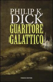 Guaritore galattico (Fanucci Narrativa)