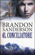 Il conciliatore (Fanucci Narrativa)