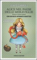 Alice nel paese delle meraviglie. Ediz. integrale. Con gadget