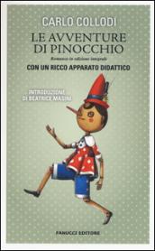 Le avventure di Pinocchio. Ediz. integrale. Con gadget