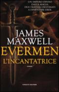 Evermen. L'incantatrice (Fanucci editore)