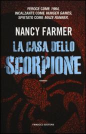 La casa dello scorpione (Fanucci Editore)