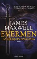 Evermen. La reliquia nascosta (Fanucci Editore)