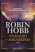 Il viaggio dell'assassino. Trilogia dei Lungavista: 3