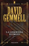 La leggenda di Druss. Il ciclo dei Drenai: 6