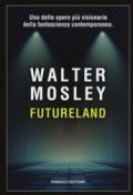 Futureland (Fanucci Editore)