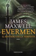 Il sentiero della tempesta. Evermen