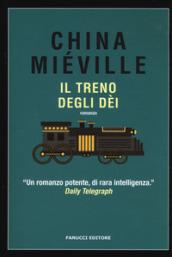 Il treno degli dèi (Fanucci Editore)