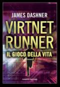 Il gioco della vita. Virtnet Runner. The mortality doctrine. 3.