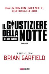 Il giustiziere della notte. Death wish