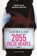 2055: FALSE HEARTS