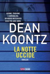 LA NOTTE UCCIDE