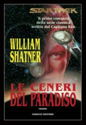 STAR TREK. LE CENERI DEL PARADISO