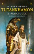 Tutankhamon. Il fanciullo