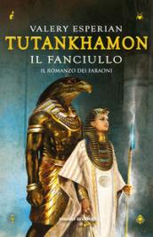 Tutankhamon. Il fanciullo