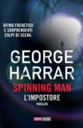 L'impostore. Spinning man