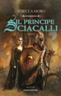 Il principe degli sciacalli