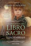 La leggenda del libro sacro. L'Ondebrah. Vol. 1