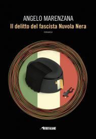 Il delitto del fascista Nuvola Nera