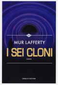 I sei cloni