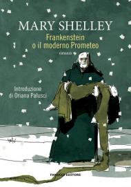 Frankenstein o il Prometeo moderno