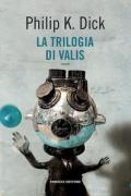 La trilogia di Valis