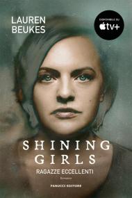 Shining girls. Ragazze eccellenti