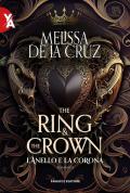 L'anello e la corona. The ring & the crown. Vol. 1