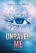 Unravel me. Shatter me. Vol. 2