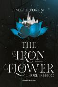 The iron flower. Il fiore d'acciaio. The black witch chronicles. Vol. 2