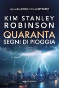 Quaranta segni di pioggia. La terra verde. Vol. 1