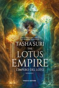 The Lotus Empire. L'impero del loto. The Burning Kingdoms. Vol. 3