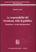 La responsabilità del presidente della Repubblica. Evoluzione e recenti interpertazioni