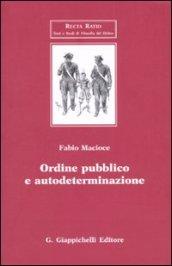 Ordine pubblico e autodeterminazione