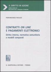 Contratti on line e pagamenti elettronici. Diritto interno, normativa comunitaria e modelli comparati