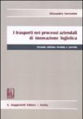 I trasporti nei processi aziendali di innovazione logistica